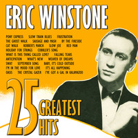 Eric Winstone - 25 Greatest Hits