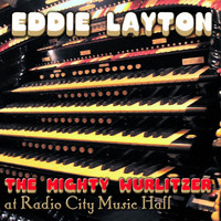 Eddie Layton - The Mighty Wurlitzer