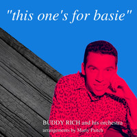 Buddy Rich and His Orchestra - This One's for Basie