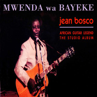 Jean Bosco Mwenda - Mwenda wa Bayeke