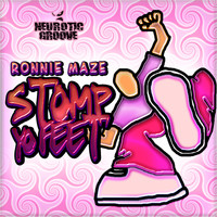 Ronnie Maze - Stomp Yo Feet