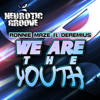 Ronnie Maze - We Are the Youth