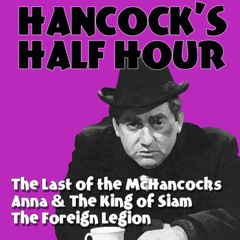Tony Hancock, James Robertson-Justice, Kenneth Williams, Hattie Jacques, Bill Kerr and Sid James - Hancock's Half Hour Volume 7