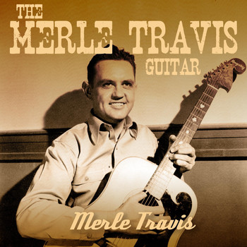 Merle Travis - The Merle Travis Guitar