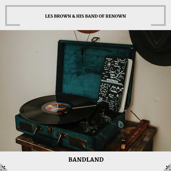 Les Brown & His Band Of Renown - Bandland