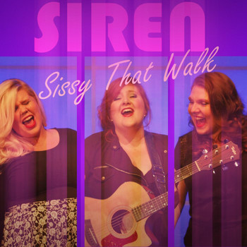 Siren - Sissy That Walk