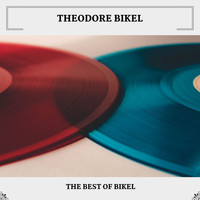 Theodore Bikel - The Best Of Bikel