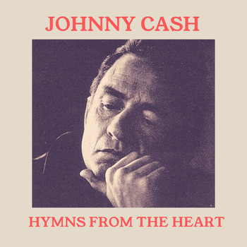 Johnny Cash - Hymns From The Heart (with Bonus Tracks)
