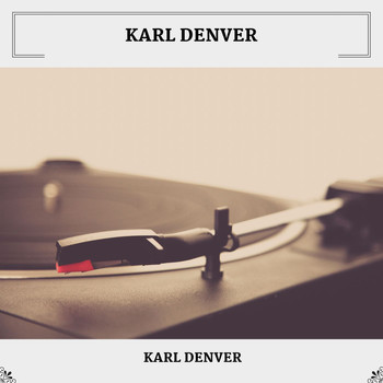 Karl Denver - Karl Denver