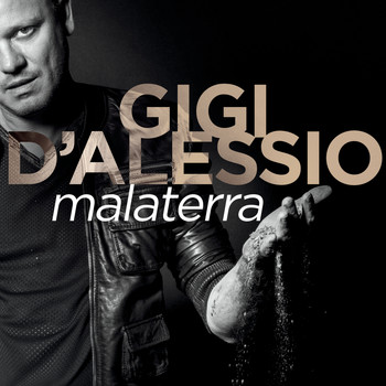 Gigi D'Alessio - Malaterra