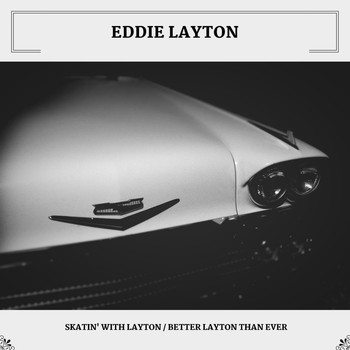 Eddie Layton - Skatin' With Layton / Better Layton Than Ever