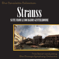 Fritz Reiner and Chicago Symphony Orchestra - Richard Strauss: Suite from Le Bourgois Gentilhomme