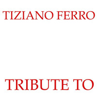 Music Machine - Tribute to Tiziano Ferro