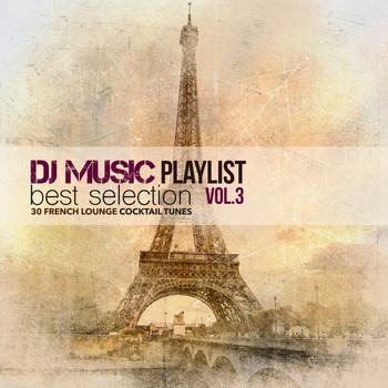 Various Artists - DJ Music Playlist Best Selection Vol. 3