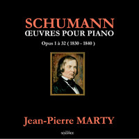 Jean-Pierre Marty - Schumann: Piano Works Op. 1 to Op. 32