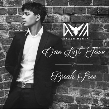Akash Mehta - One Last Time / Break Free (Acoustic Mashup)