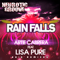 Artie Cabrera - Rainfalls (2010 Remixes)