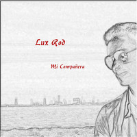 Lux Rod - Mi Compañera