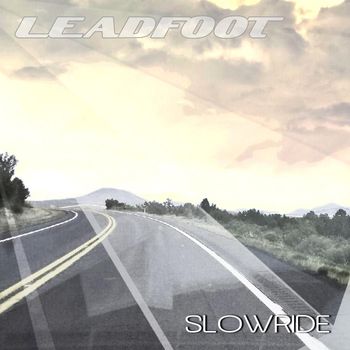 Leadfoot - Slowride