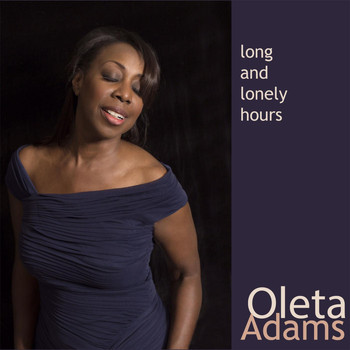 Oleta Adams - Long and Lonely Hours