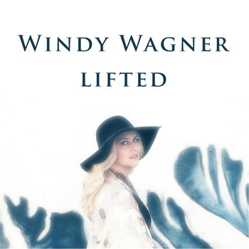 Windy Wagner - Lifted