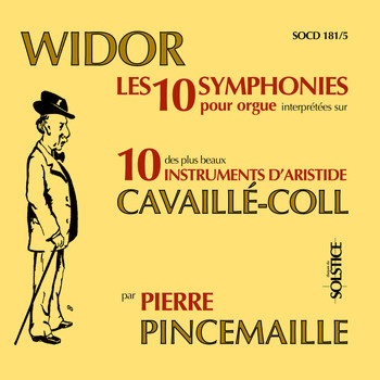 Pierre Pincemaille - Widor: 10 Symphonies for Organ