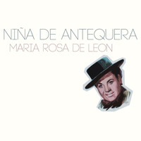 Niña De Antequera - Maria Rosa de Leon