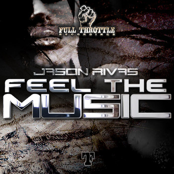 Jason Rivas - Feel the Music