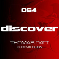 THOMAS DATT - Phoenix Burn