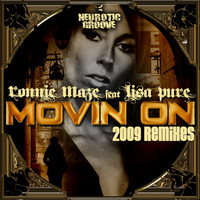 Ronnie Maze - Movin' On (2009 Remixes)