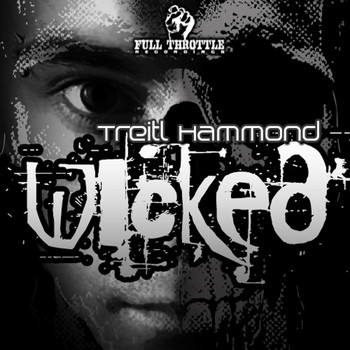 Treitl Hammond - Wicked