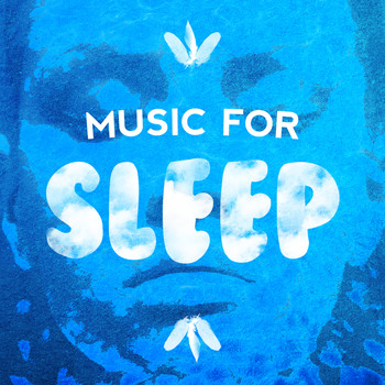 Music For Absolute Sleep - Music for Sleep