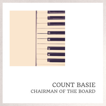 Count Basie - Chairman Of The Board