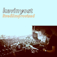 Kevin Yost - Live & Improvised
