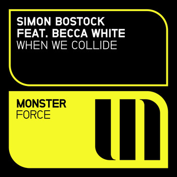 Simon Bostock feat. Becca White - When We Collide