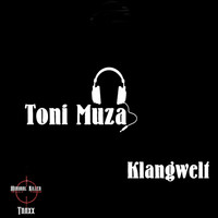 Toni Muza - Klangwelt
