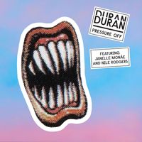 Duran Duran - Pressure Off (feat. Janelle Monáe and Nile Rodgers)