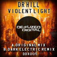 Dr Hill - Violent Light