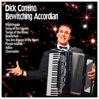 Dick Contino - Bewitching Accordian