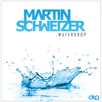 Martin Schweizer - Waterdrop