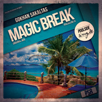 Gokhan Sakaltas - Magic Break