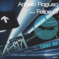 Angelo Raguso, Felipe G - Weed EP