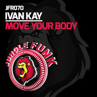 Ivan Kay - Move Your Body