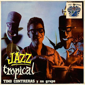 Tino Contreras - Jazz Tropical