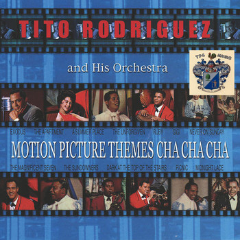 Tito Rodriguez - Motion Picture Themes Cha Cha Cha