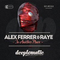 Alex Ferrer & Raye - In Another Place