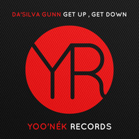 Da'Silva Gunn - Get Up, Get Down
