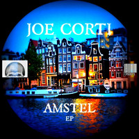 Joe Corti - Amstel EP