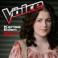 Karise Eden - Back To Black (The Voice Performance [Explicit])