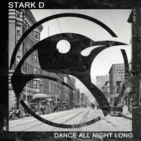 Stark D - Dance All Night Long